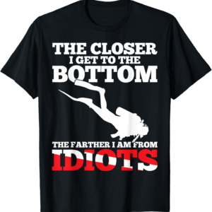 Funny Scuba Flag Quote T-Shirt